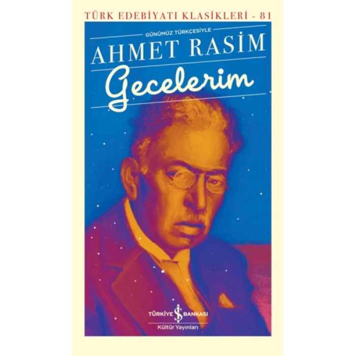 Gecelerim - (Günümüz Türkçesiyle) - Türk Edebiyatı Klasikleri