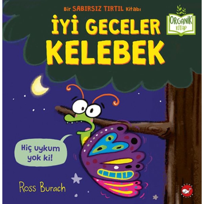 İyi Geceler Kelebek - Organik Kitaplar