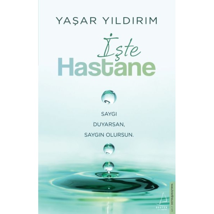 İşte Hastane