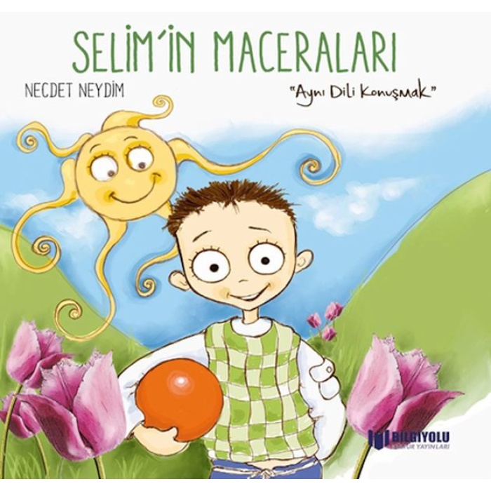 Selimi̇n Maceraları - Aynı Dili Konuşmak