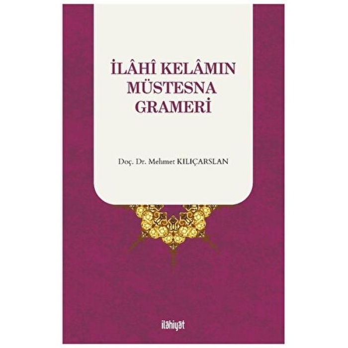 İlahi Kelamın Müstesna Grameri