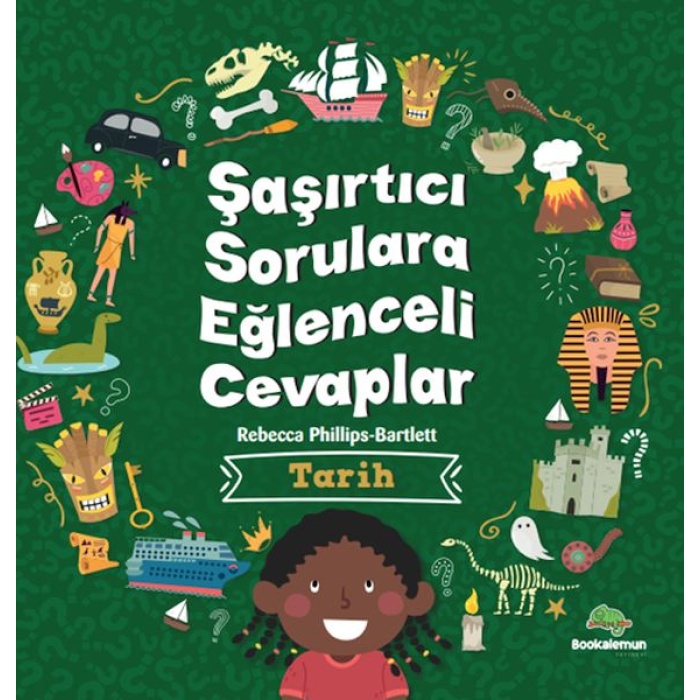 Şaşırtıcı Sorulara Eğenceli Cevaplar –Tarih