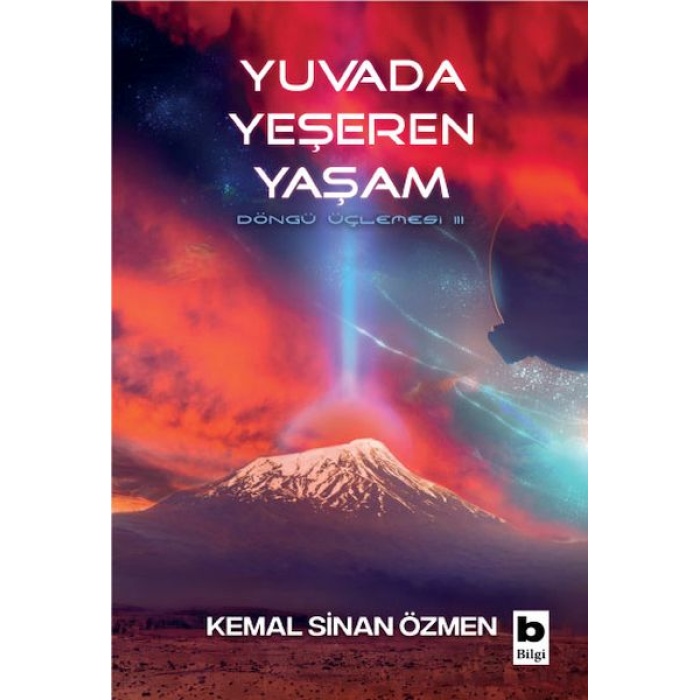 Yuvada Yeşeren Yaşam - Döngü Üçlemesi - 3. Kitap