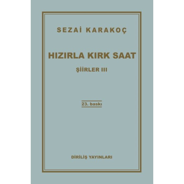 Şiirler 3 - Hızırla Kırk Saat