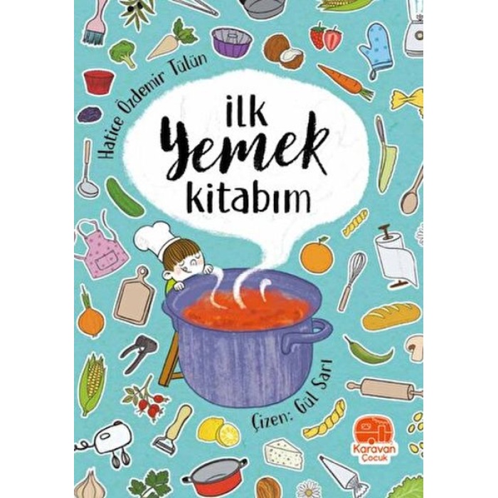 İlk Yemek Kitabım