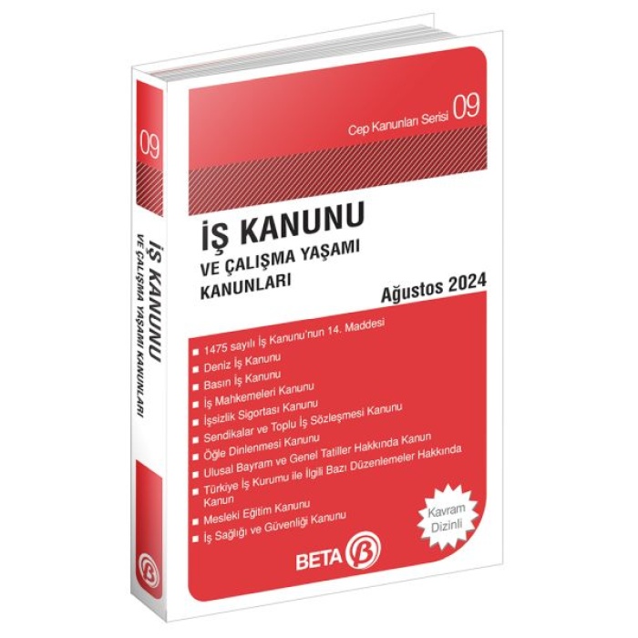 Cep Kanunları Serisi 09 - İş Kanunu Ve Çalışma Yaşamı Kanunları