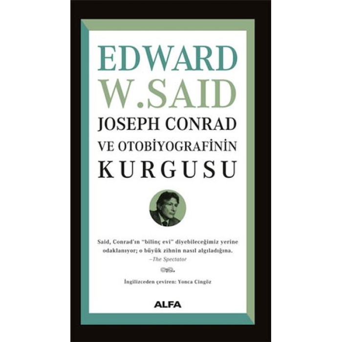 Joseph Conrad Ve Otobiyografinin Kurgusu