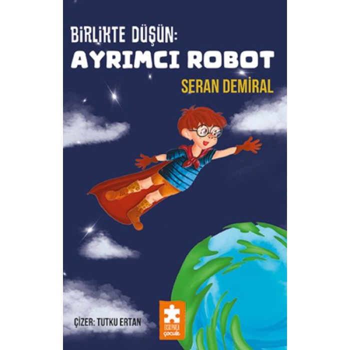 Birlikte Düşün : Ayrımcı Robot