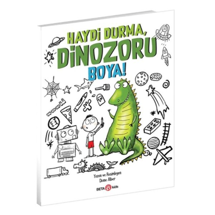 Haydi Durma, Dinozoru Boya!