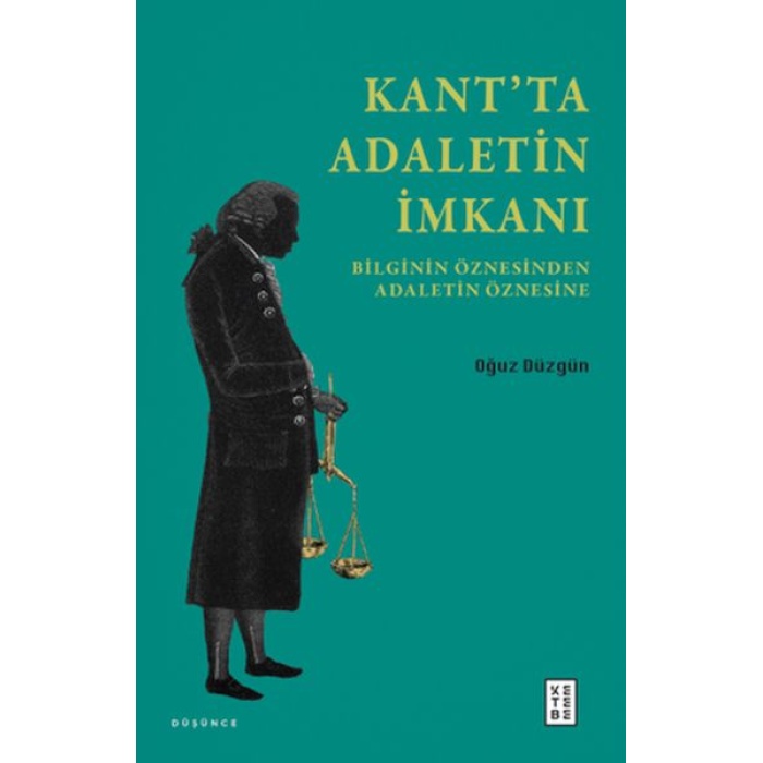 Kant’ta Adaletin İmkanı