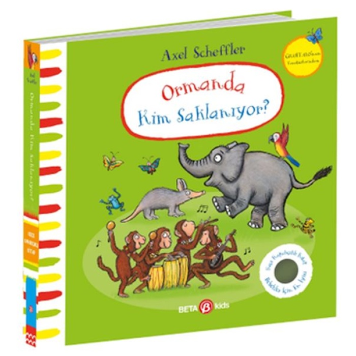 Ormanda Kim Saklanıyor-A Scheffler (Keçe Kapakçıklı Kitap)