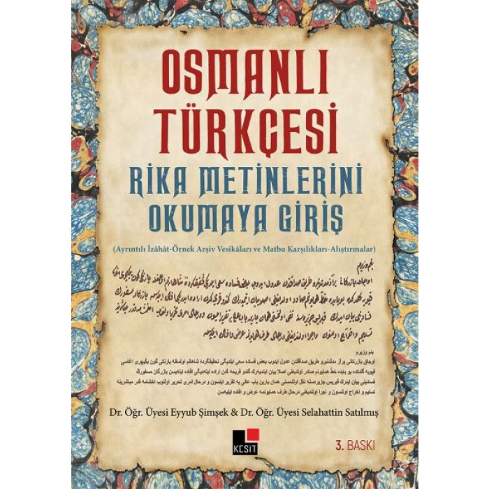 Osmanlı Türkçesi Rika Metinlerini Okumaya Giriş