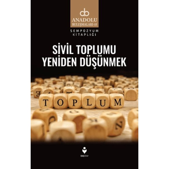 Sivil Toplumu Yeniden Düşünmek