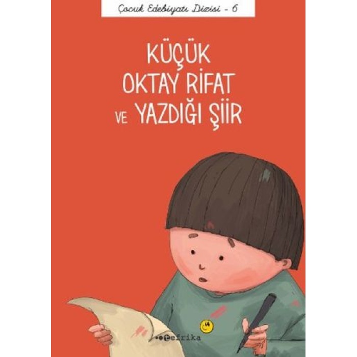 Çocuk Edebiyatı Dizisi 6 - Küçük Oktay Rifat Ve Yazdığı Şiir