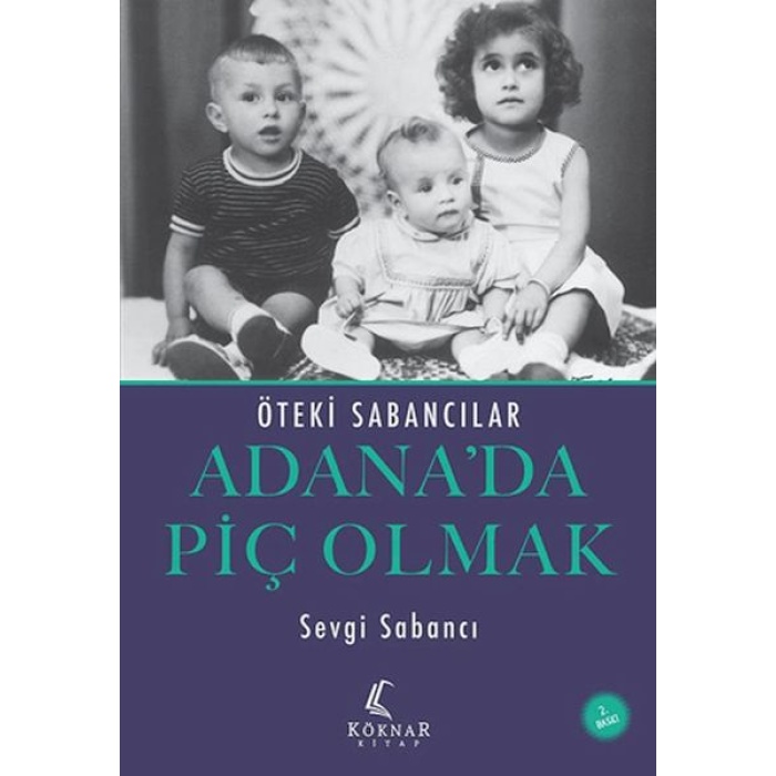 Adana’da Piç Olmak