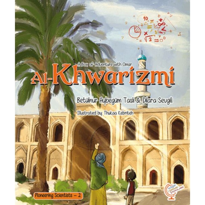 A Box Of Adventure With Omar: Al-Khwarizmi Ing Scientists - 2 (İngilizce)