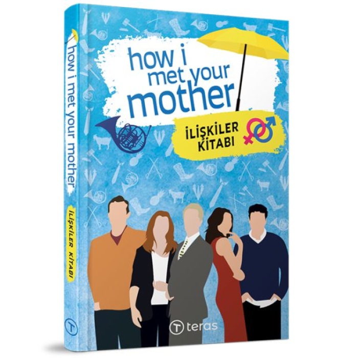 How I Met Your Mother : İlişkiler Kitabı