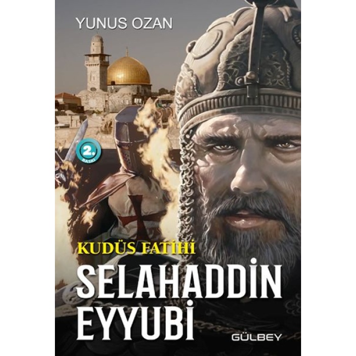 Kudüs Fatihi Selahaddin Eyyubi