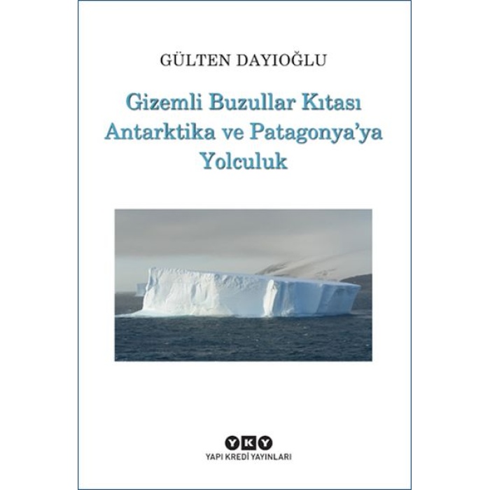 Gizemli Buzullar Kıtası Antarktika Ve Patagonya’ya Yolculuk