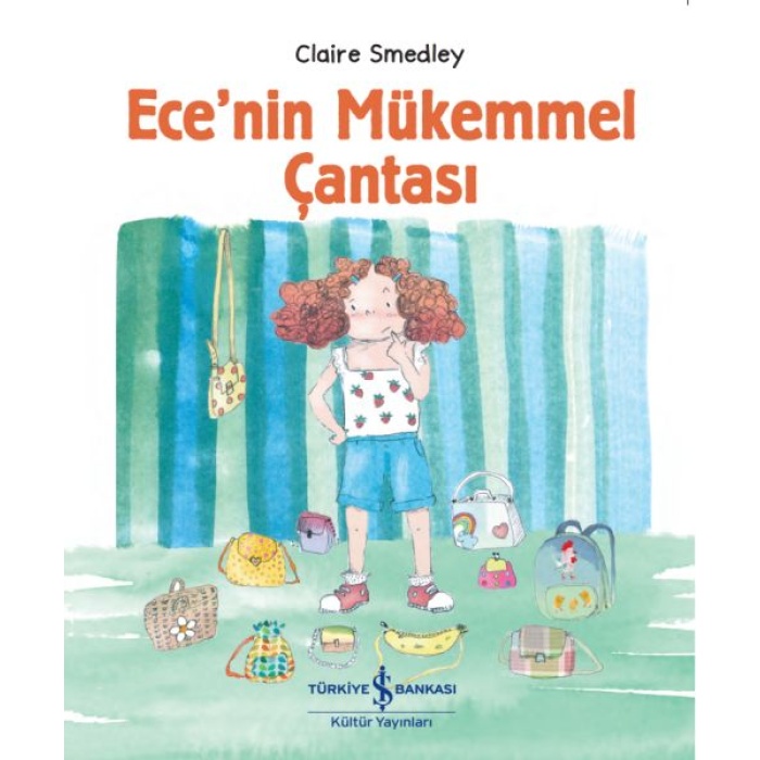 Ece’nin Mükemmel Çantası