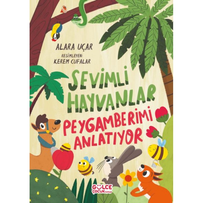 Sevimli Hayvanlar Peygamberimi Anlatıyor