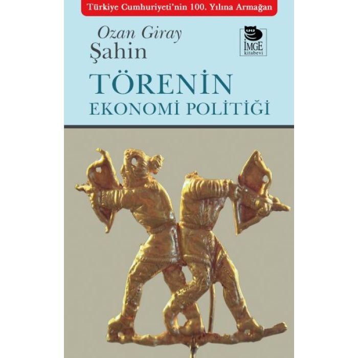 Törenin Ekonomi Politiği