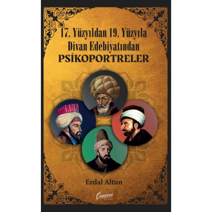 17. Yüzyıldan 19. Yüzyıla Divan Edebiyatından Psikoportreler