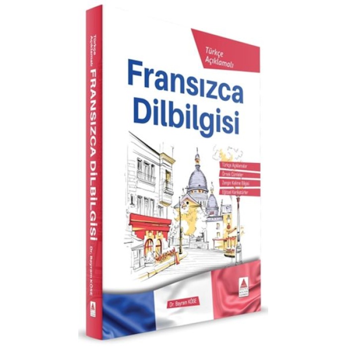 Türkçe Açıklamalı Fransızca Dilbilgisi