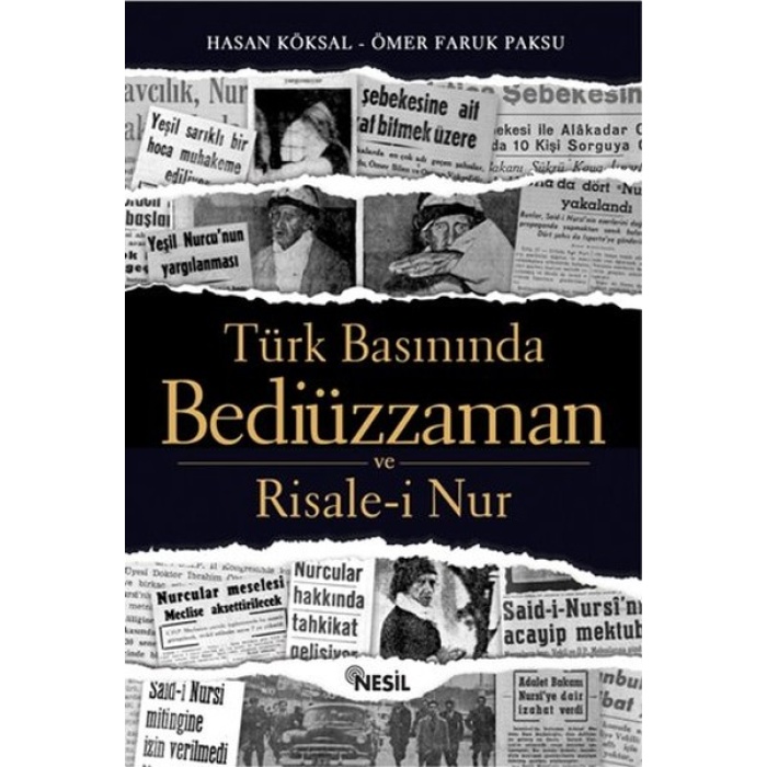 Türk Basınında Bediüzzaman Ve Risale-I Nur