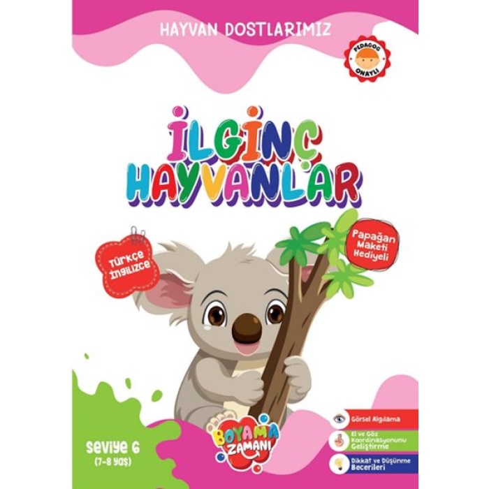 Hayvan Dostlarımız -  İlginç Hayvanlar Seviye 6 (7-8 Yaş)