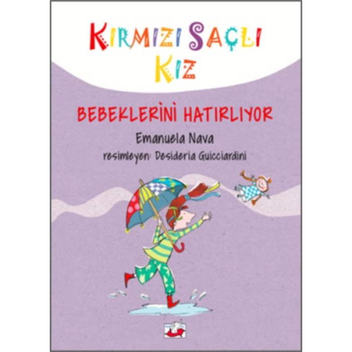 Kırmızı Saçlı Kız - Bebeklerini Hatırlıyor (Ciltli)