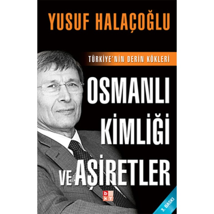 Osmanlı Kimliği Ve Aşiretler