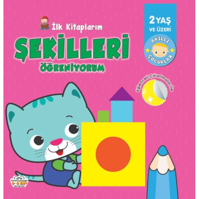 İlk Kitaplarım-Şekilleri Öğreniyorum - 0-6 Yaş Yayınları