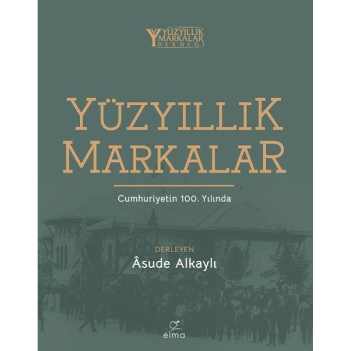 Yüzyıllık Markalar Cumhuriyetin 100. Yılında