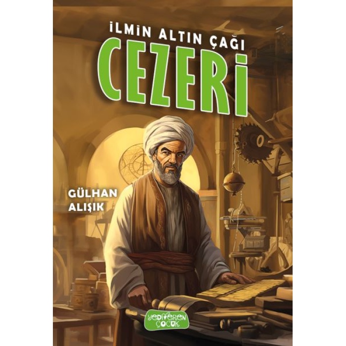 İlmin Altın Çağı Cezeri