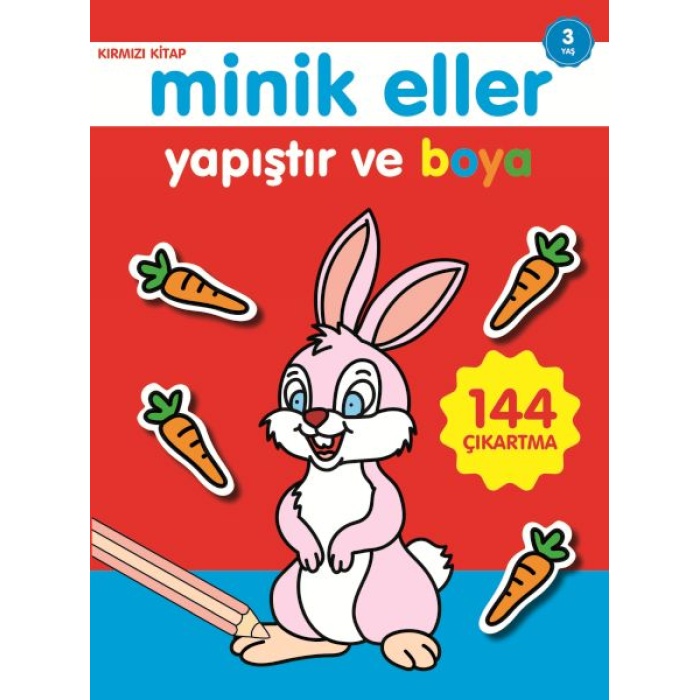 Minik Eller Yapıştır Ve Boya - Kırmızı Kitap