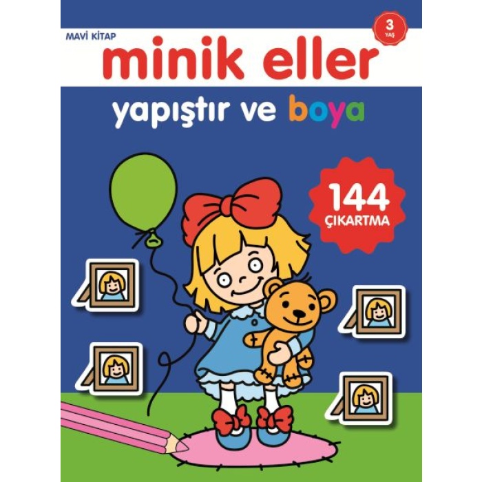 Minik Eller Yapıştır Ve Boya - Mavi Kitap