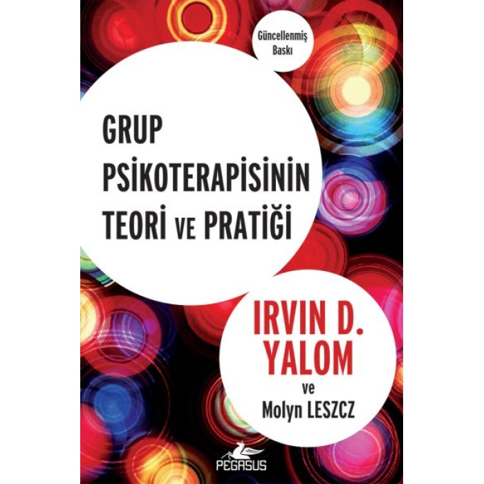 Grup Psikoterapisinin Teori Ve Pratiği