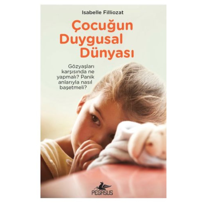 Çocuğun Duygusal Dünyası