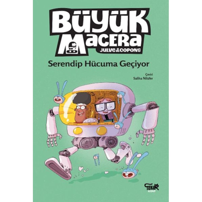 Büyük Macera- Serendip Hücuma Geçiyor