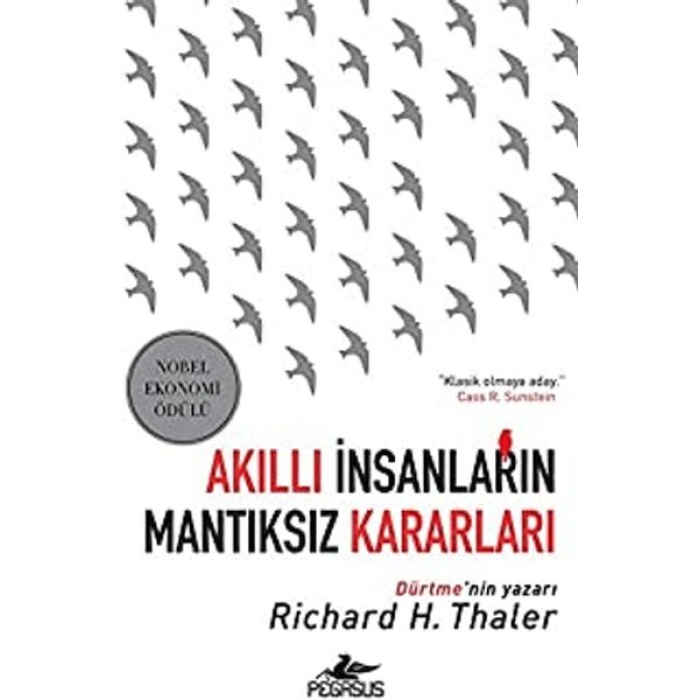 Akıllı İnsanların Mantıksız Kararları