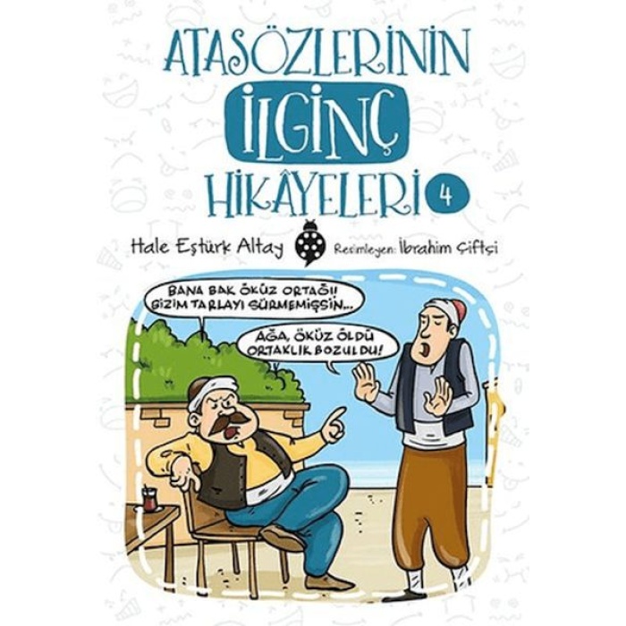 Atasözlerinin İlginç Hikâyeleri-4