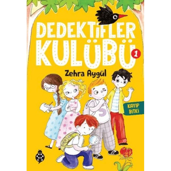 Dedektifler Kulübü 1 - Kayıp Bitki