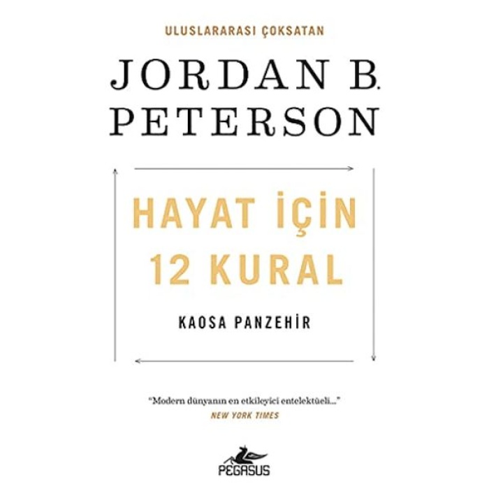 Hayat İçin 12 Kural: Kaosa Panzehir