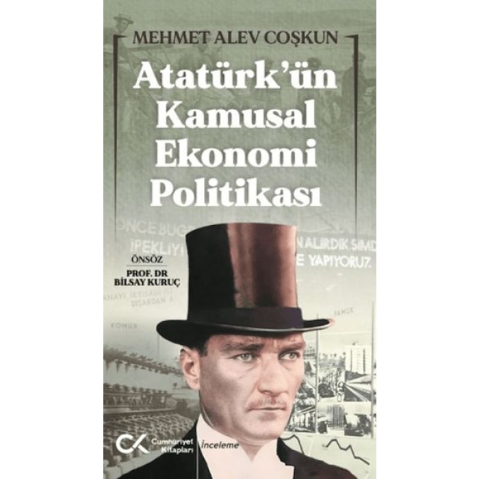 Atatürk’ün Kamusal Ekonomi Politikası