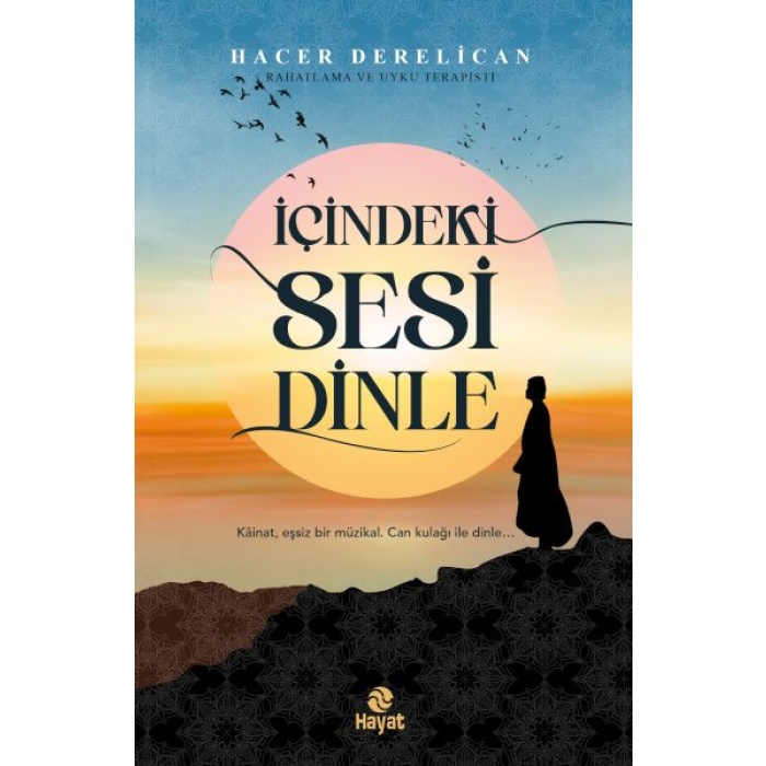 İçindeki Sesi Dinle