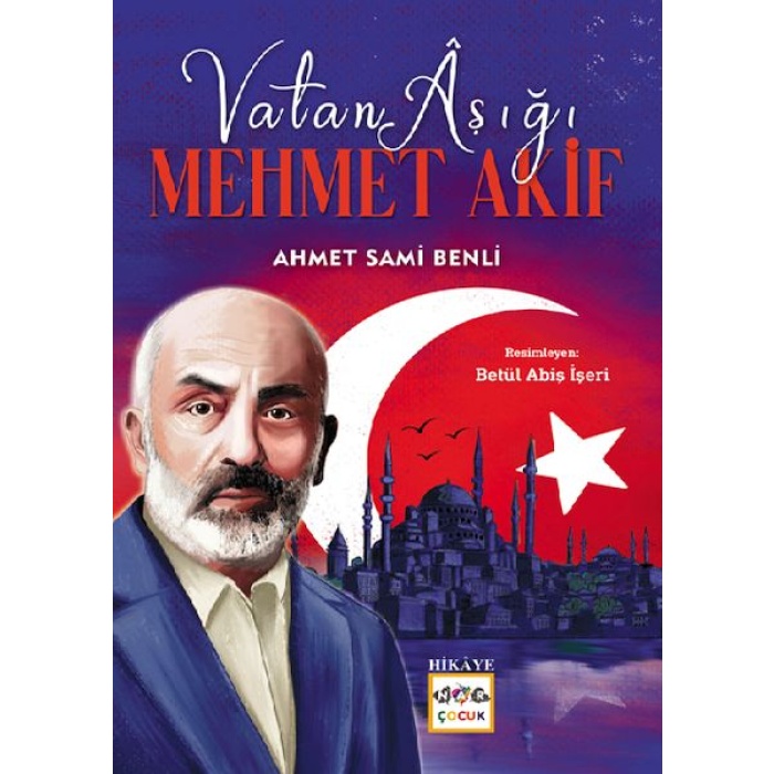 Vatan Aşığı Mehmet Akif