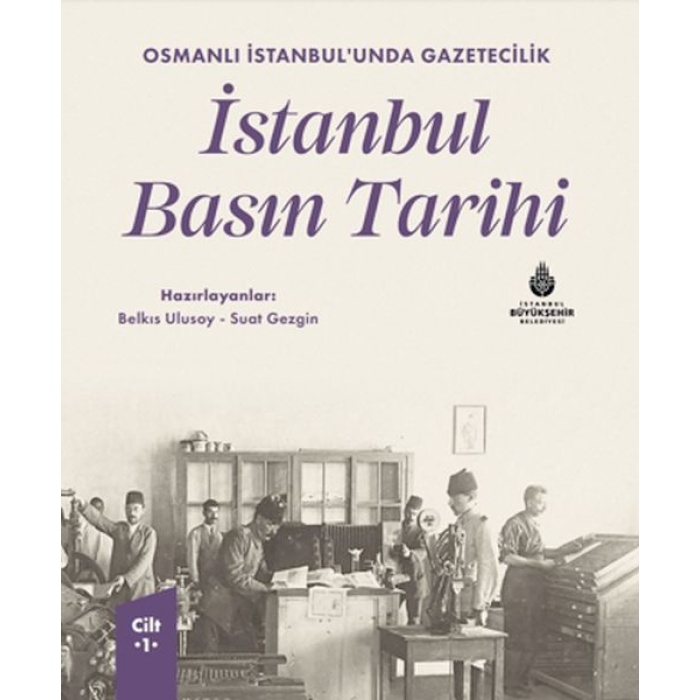 İstanbul Basın Tarihi - 1. Cilt