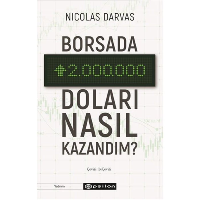 Borsada İki Milyon Doları Nasıl Kazandım?