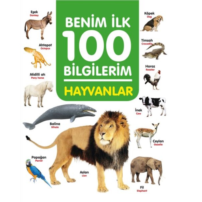 Hayvanlar - Benim İlk 100 Bilgilerim